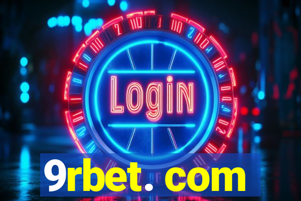 9rbet. com